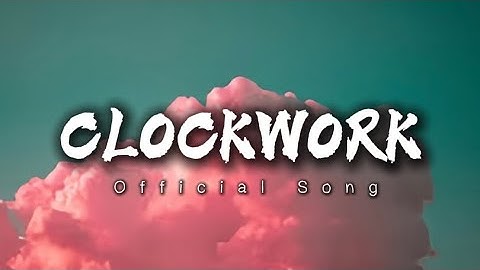 CLOCKWORK - Fable Official Audio Song With (Lyrics)