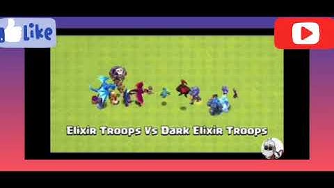 Elixir Troops Vs Dark Elixir Troops | Clash of Clans
