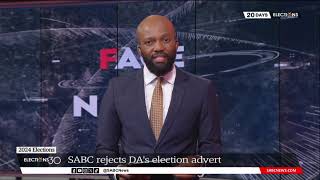 Face The Nation | SABC rejects DA's election advert