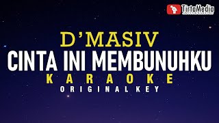 cinta ini mebunuhku - d'masiv (karaoke)