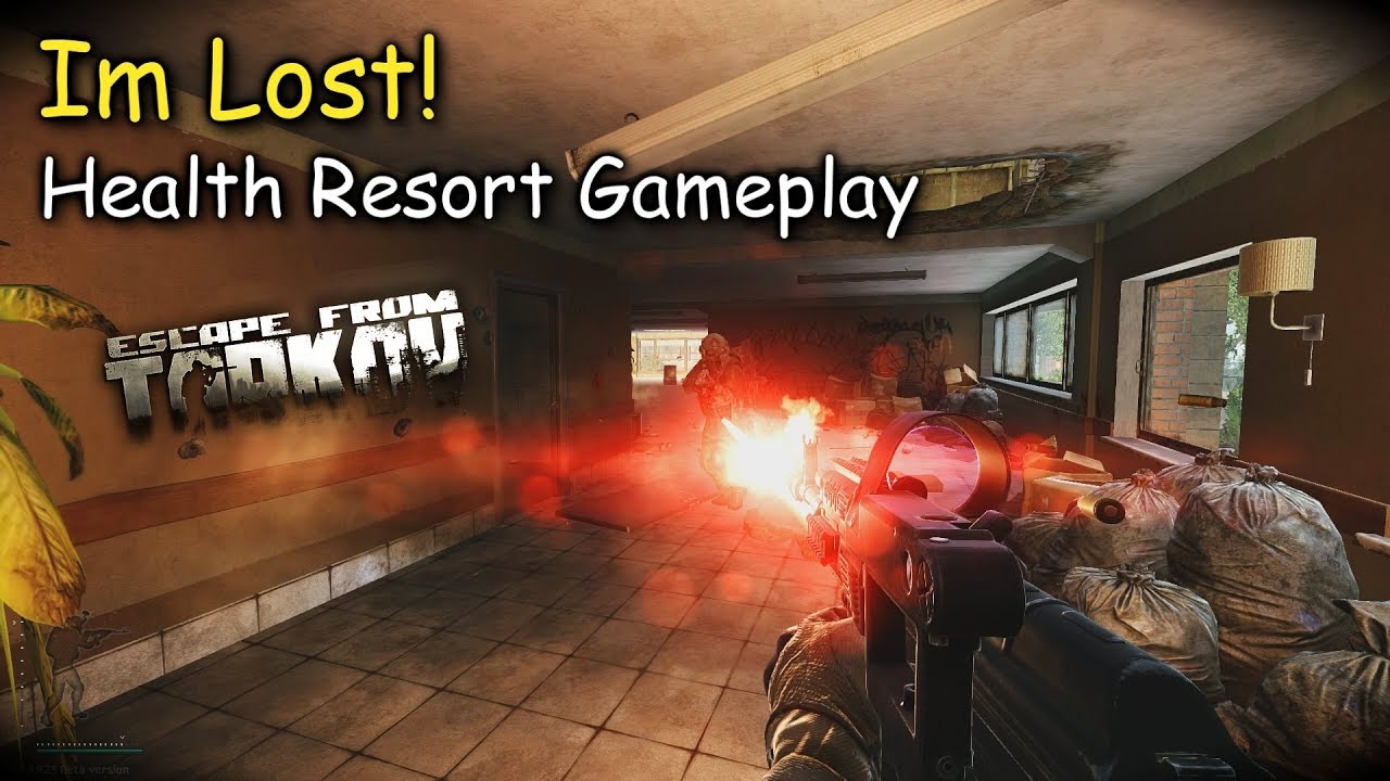 I'm Lost! Health Resort Gameplay Escape From Tarkov YouTube