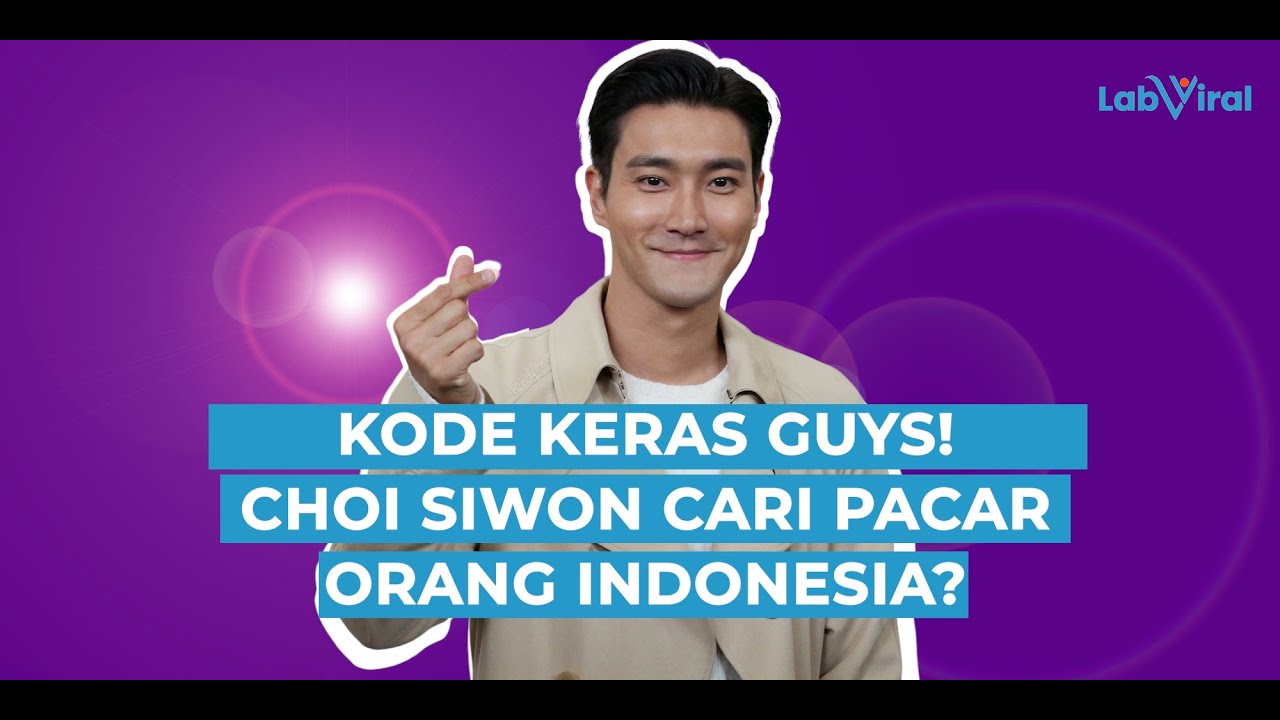 Choi Siwon Kode Kesepian dan Butuh Pacar, Perempuan Indonesia Merapat!