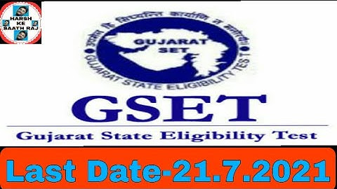 Gujarat state Eligibility Test(GSET) 2021
