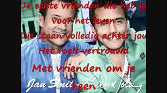 jan smit en gerard joling - echte vrienden lyrics jan smit en gerard joling - echte vrienden lyrics