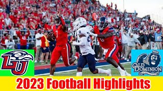 Old Dominion vs Liberty Flames FULL GAME HIGHLIGHTS HD | NCAAF Week 11 | College Football 2023