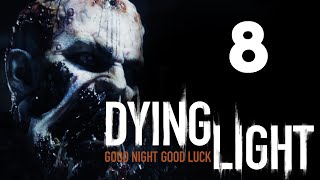 Dying Light - Монстры в Школе (ЖЕСТЬ) #8