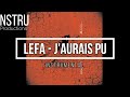 Lefa  - j'aurais pu instrumental (Prod by NSTRU)