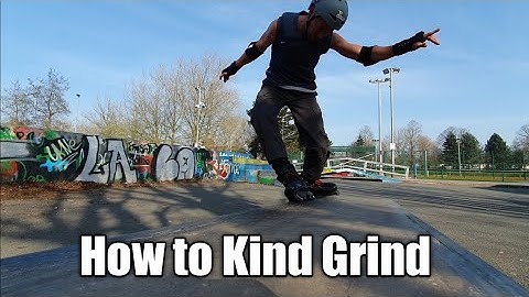 Aggresive inline skating tutorial: How to Kind Grind