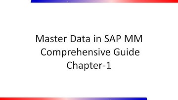 Master Data in SAP MM Comprehensive Guide