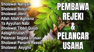 KUMPULAN SHOLAWAT MERDU PENENANG HATI TERBARU 2024 - SHOLAWAT JIBRIL PEMBUKA REJEKI,SHOLAWAT NARIYAH