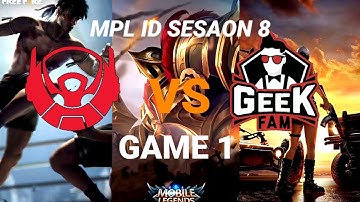 MPL ID SEASON 8 BIGITRON ALPHA VS GEEK FAM GAME 1(ENGLISH SUB)