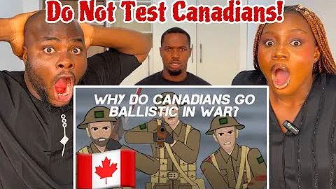 Reaction To Why Do Canadians Go Ballistic During War