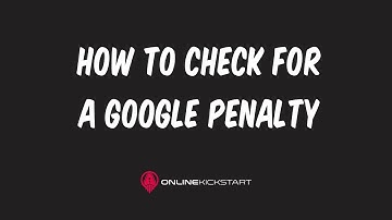 How to Check if Your Website has a Google Penalty   Algorithmic or Manual