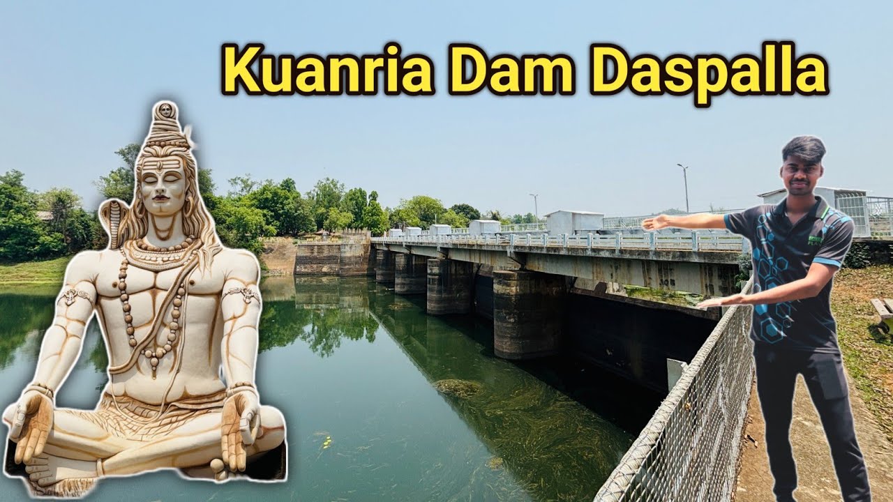 Kuanria Dam Daspalla ||Nayagarh Biggest Dam #nayagarh #kuanriadam#trending #daspalla#vlog #vlogvideo