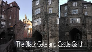 The Black Gate and Castle Garth Newcastle