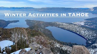 TOP 5 Winter Activities in South Lake Tahoe when there is little snow.