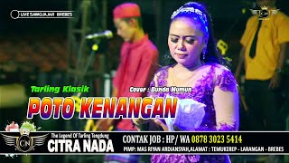 POTO KENANGAN ~ BUNDA MUMUN || CITRA NADA LIVE DESA SAWOJAJAR || KEC.WANASARI - BREBES