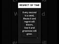 Respect every second#Shorts #TimeManagement #Motivation #PersonalGrowth #LifeLessons #SuccessMindset