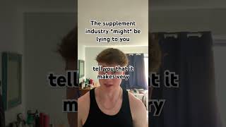 Why The Supplement Industry *Might* be lying to you #gym #calisthenics #supplements #gymsupplements