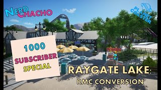 1000 Subscriber Special: RMC Conversion - Raygate Lake - Ultra Realistic Planet Coaster Park