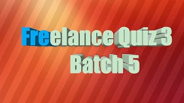 Digi skills freelance Quiz 3 batch 5 complete solved