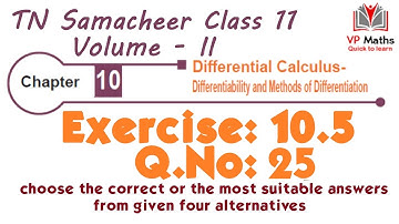 TN Samacheer class 11 maths Chapter 10 Exercise 10.5 Q.No 25 Differential Calculus