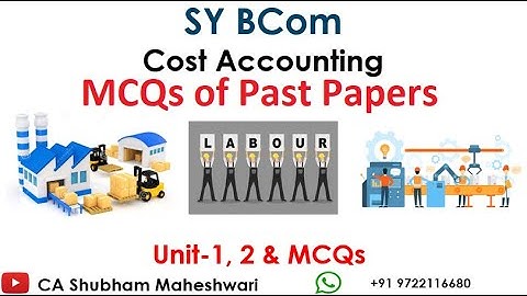 MCQs Cost Accounting  Sem-3 | SY Bcom | Revision for Mid Sem Exam by CA Shubham Maheshwari