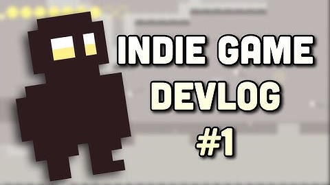 Indie Game Devlog #1 | Making a Game in a Month