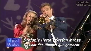 Stefanie Hertel & Stefan Mross - Das hat der Himmel gut gemacht - 1998 - #3/3