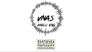 Vnas - Anelu enq | չհելած 😏| (official video) 16+