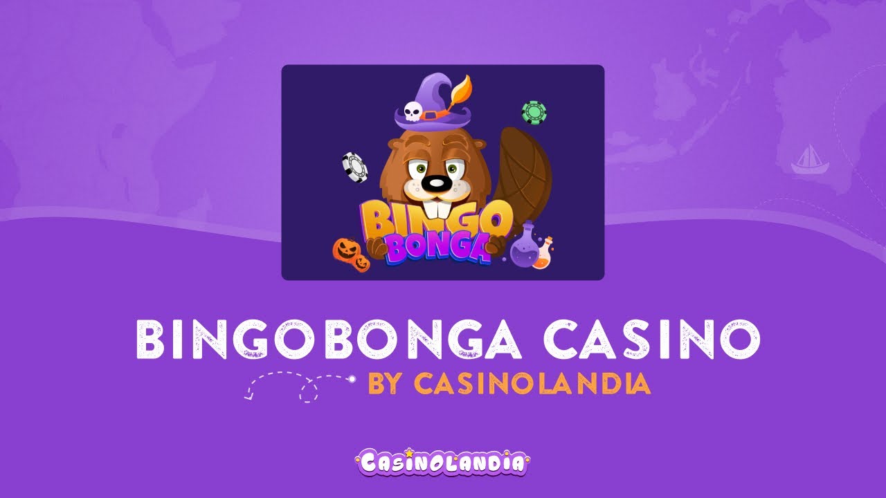 Bingo bonga casinos