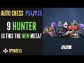 9 Hunter Build *Is This The New Meta??* Auto Chess PS4 PS5 PC Mobile