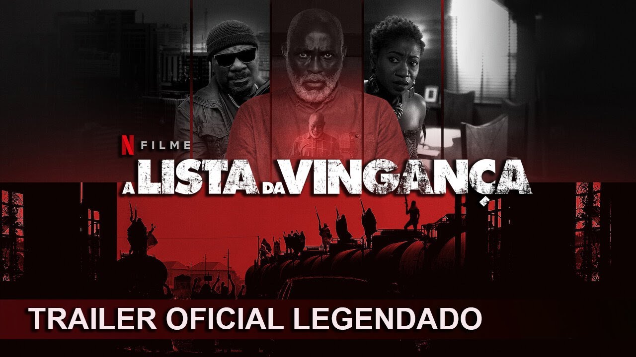 Filme A Lista da Vingança: A Nova Adição de Nollywood à Netflix