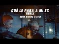 Andy Rivera, Feid - Qué Le Pasa a Mi Ex Remix [Official Video]