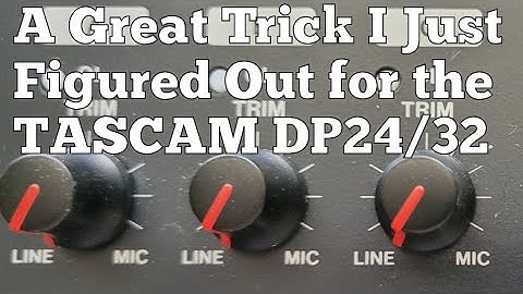 A Great Trick I Just Figured Out for the TASCAM DP24/32