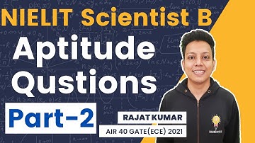 NIELIT Scientist B Previous Year Aptitude Questions | Part 2️⃣ | Rajat Kumar AIR 40 GATE (ECE) 2021