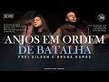 Anjos em ordem de Batalha | Frei Gilson/Som do Monte (Clipe Oficial)