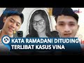 SOSOK RAMADANI, Anak Eks Bupati Cirebon BANTAH Terlibat Kasus Vina, Sang Ibu Ikut Buka Suara!