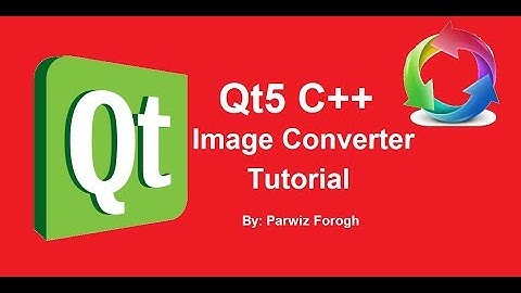 1   Making An Image Converter In Qt5 C++