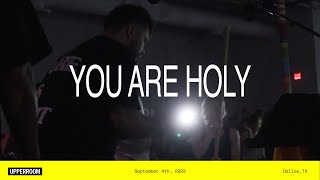 Video thumbnail of "You Are Holy - UPPERROOM"