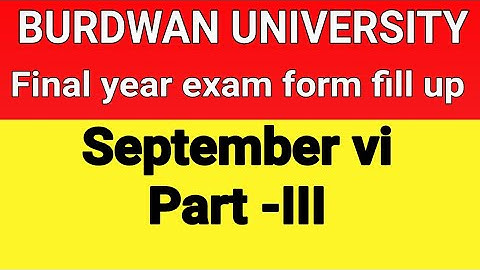 Burdwan University Final year exam form fill up date||Notice BU 2020