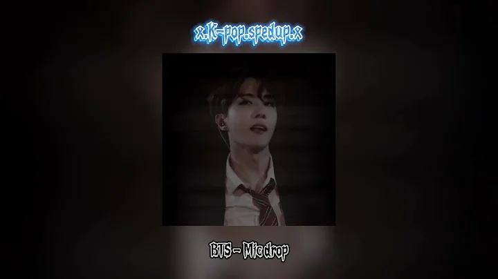 BTS - mic drop (sped up)