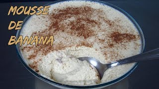 MOUSSE DE BANANA