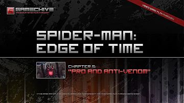 Spider-Man: Edge of Time (PS3) Gamechive (Chapter 5: Pro and Anti-Venom) [Easy]
