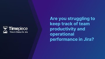 Timepiece - Time in Status for Jira | Apptoberfest 2024