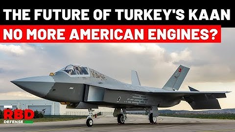 KAAN Fighter Engine Timeline: Why Turkey Doesn’t Need U.S. F110s