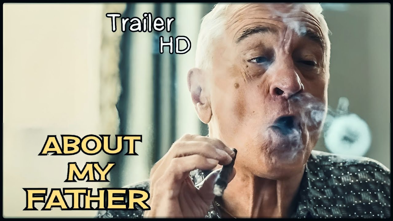 My father and me, the comedy with Robert de Niro : review and trailer 