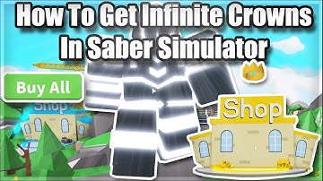 *How To Get Infinite Crowns In Saber Sim!*