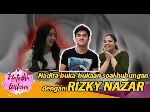 Nadira Buka-bukaan Soal Hubungannya Dengan Rizky Nazar