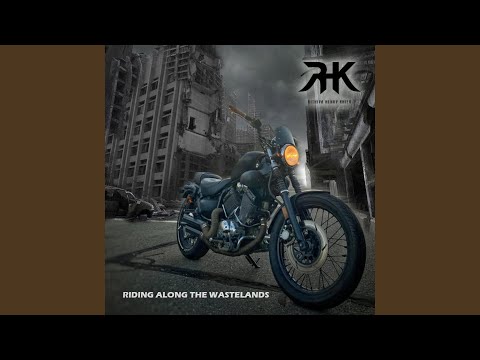 Riding Along The Wastelands